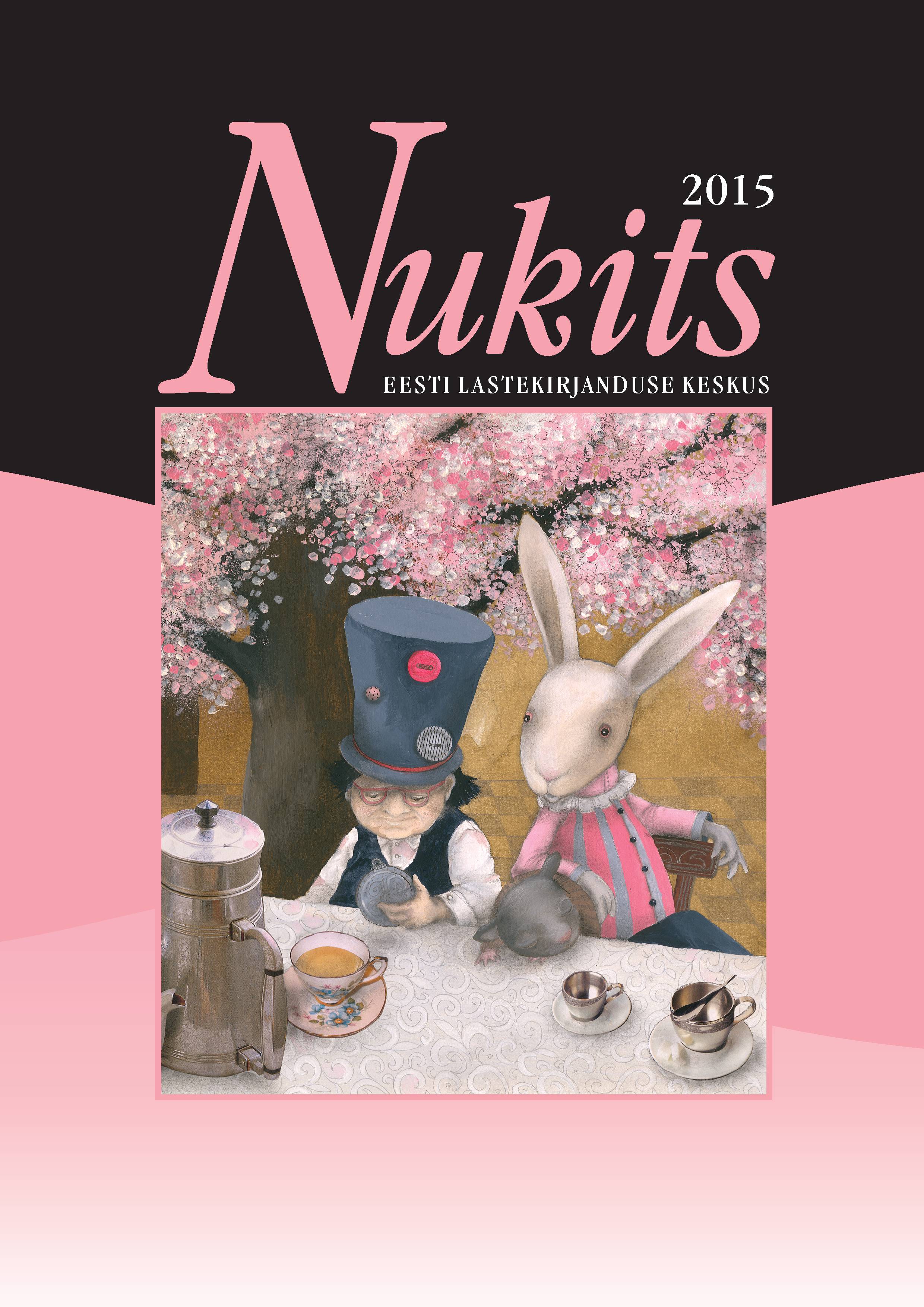Ilmunud on lastekirjanduse ajakiri Nukits 2015