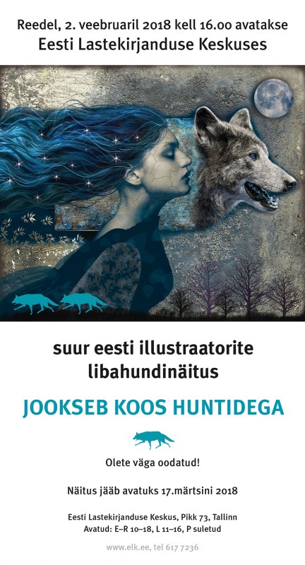 Näitus “Jookseb koos huntidega”